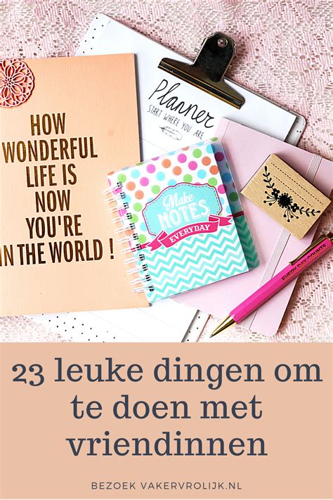 to do met vriendinnen|40 dingen om te doen met je vriendinnen